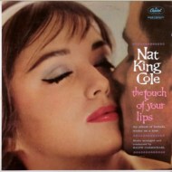 the touch of your lips - nat king  cole